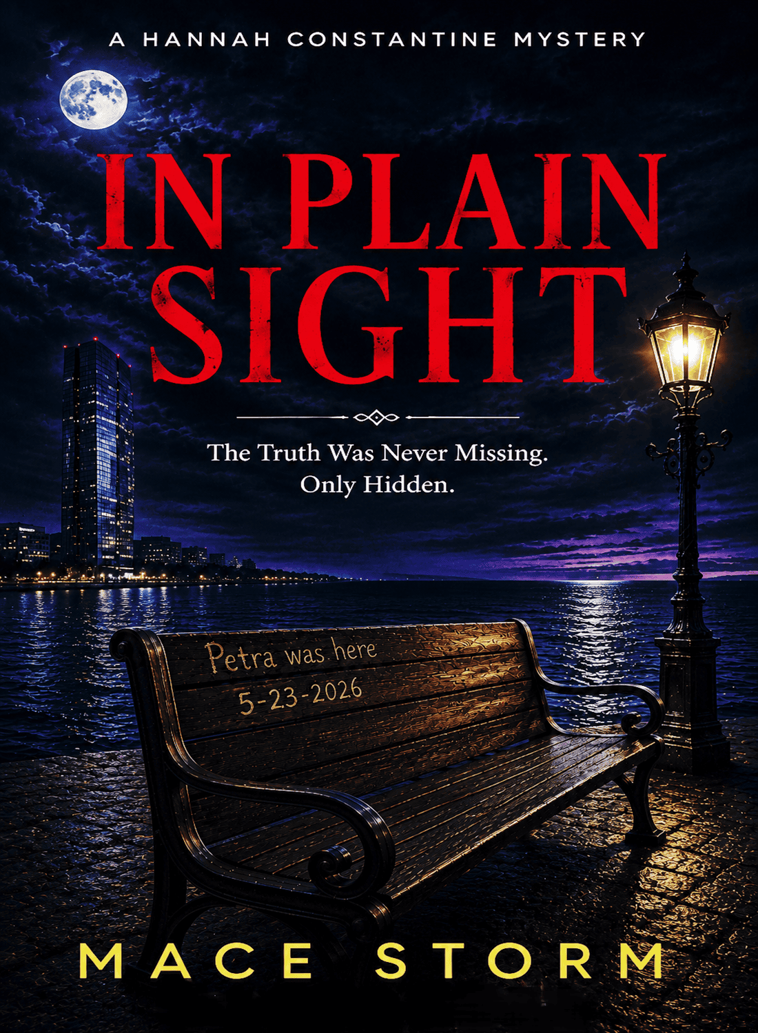 In Plain Sight book cover — A Hannah Constantine Mystery by Mace Storm
